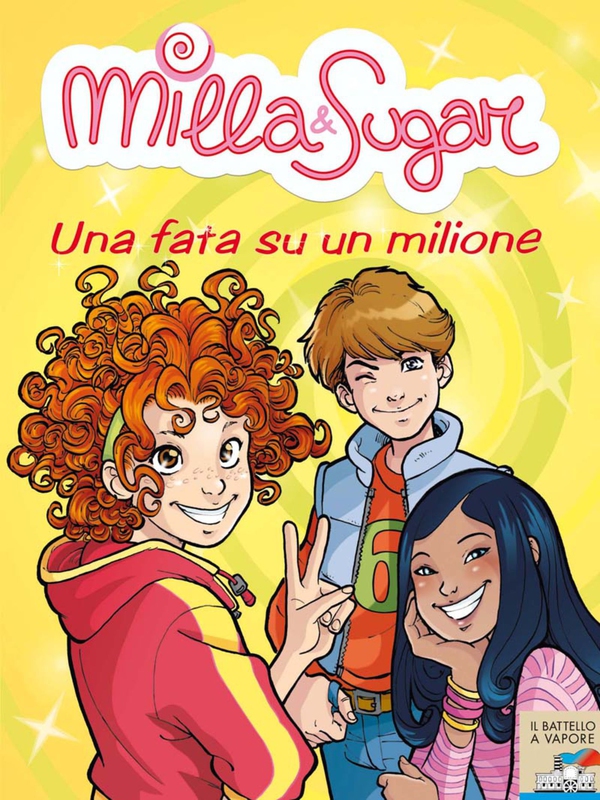 Milla & Sugar. Una fata su un milione - Librerie.coop Milla & Sugar. Una fata su un milione - Librerie.coop