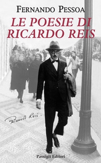 Le poesie di Ricardo Reis. Testo portoghese a fronte - Librerie.coop