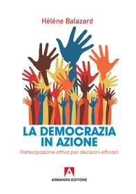 La democrazia in azione - Librerie.coop