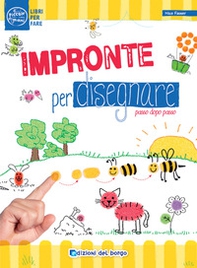 Impronte per disegnare passo dopo passo - Librerie.coop Impronte per disegnare passo dopo passo - Librerie.coop