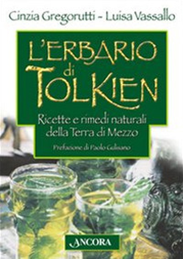 L'erbario di Tolkien. Ricette e rimedi naturali della Terra di Mezzo - Librerie.coop L'erbario di Tolkien. Ricette e rimedi naturali della Terra di Mezzo - Librerie.coop