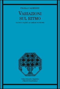Variazioni sul ritmo. Da Paul Valéry ad Amélie Nothomb - Librerie.coop