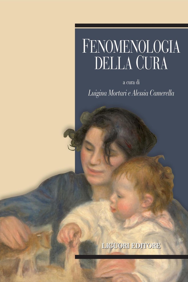 Fenomenologia della cura - Librerie.coop Fenomenologia della cura - Librerie.coop