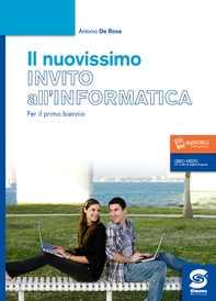 Il nuovissimo INVITO all'INFORMATICA - Librerie.coop Il nuovissimo INVITO all'INFORMATICA - Librerie.coop