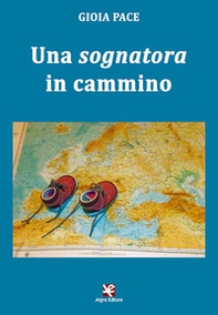Una sognatora in cammino - Librerie.coop
