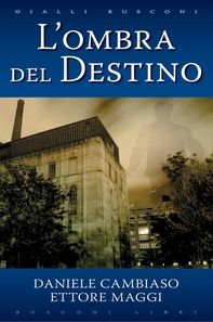 L'ombra del destino - Librerie.coop