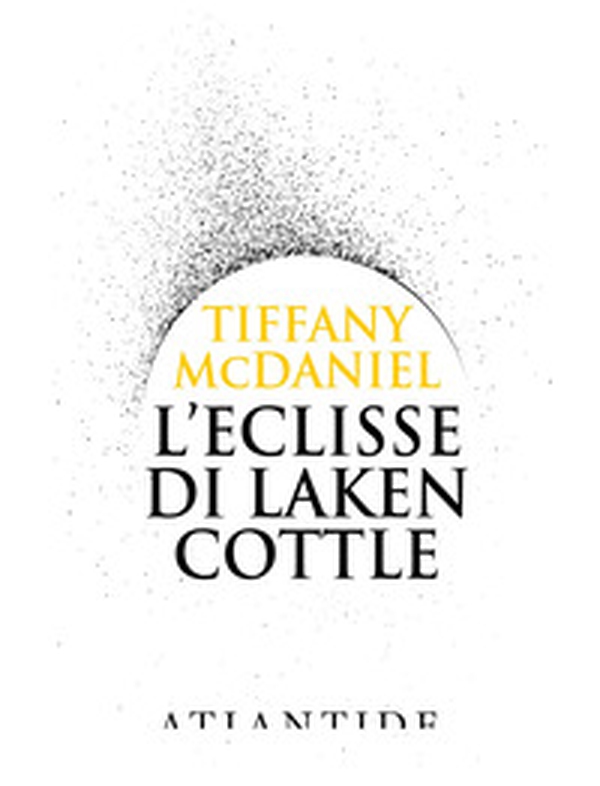 L'eclisse di Laken Cottle - Librerie.coop L'eclisse di Laken Cottle - Librerie.coop