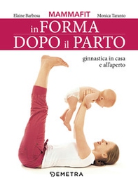 MammaFit. In forma dopo il parto - Librerie.coop MammaFit. In forma dopo il parto - Librerie.coop