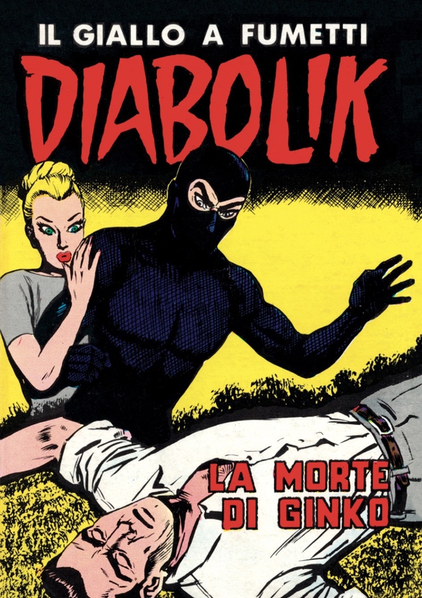 Diabolik 40. La morte di Ginko - Librerie.coop