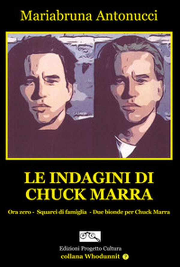Le indagini di Chuck Marra - Librerie.coop Le indagini di Chuck Marra - Librerie.coop