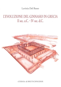 L'evoluzione del ginnasio in Grecia - Librerie.coop