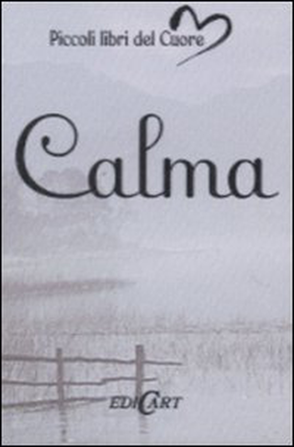 Calma - Librerie.coop Calma - Librerie.coop