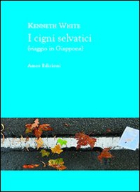 I cigni selvatici (viaggio in Giappone) - Librerie.coop