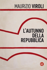 L'autunno della Repubblica - Librerie.coop
