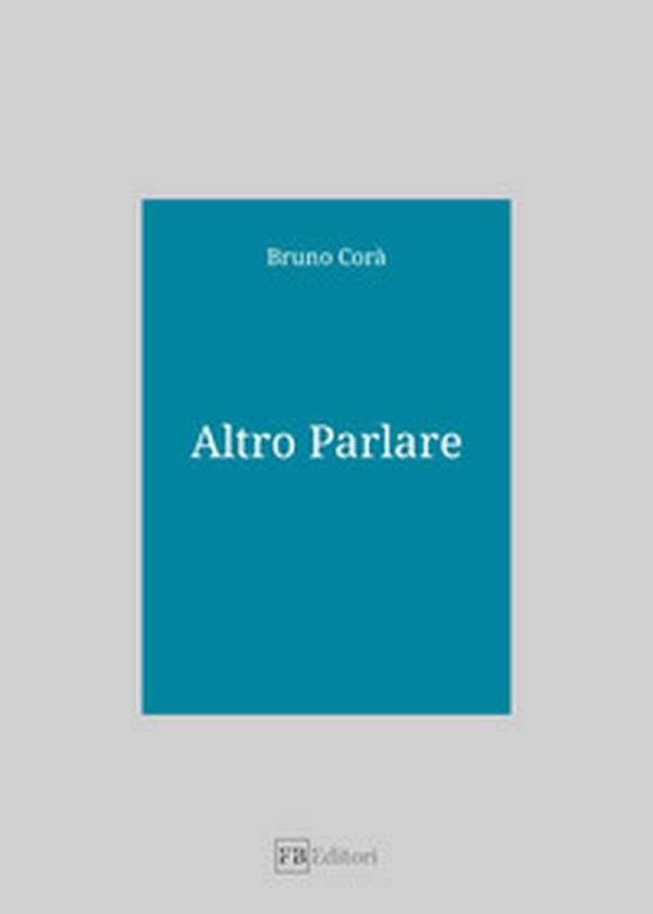 Altro parlare - Librerie.coop Altro parlare - Librerie.coop