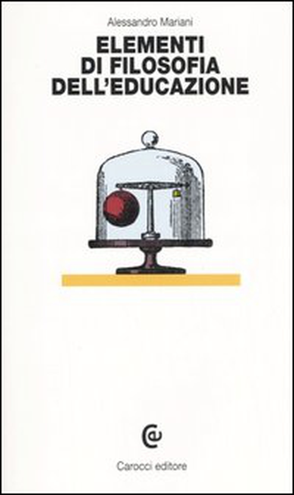 Elementi di filosofia dell'educazione - Librerie.coop Elementi di filosofia dell'educazione - Librerie.coop