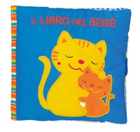 Il libro del bebè. Gatto - Librerie.coop
