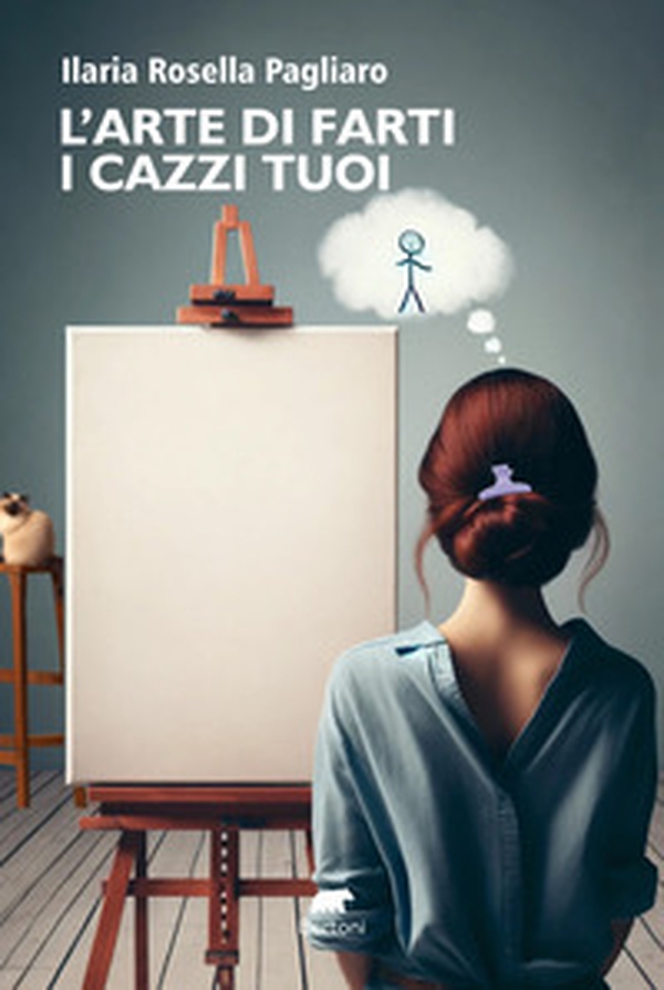 L'arte di farti i cazzi tuoi - Librerie.coop L'arte di farti i cazzi tuoi - Librerie.coop