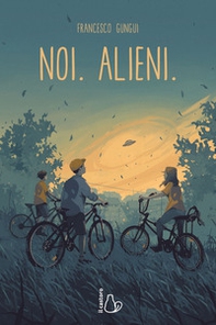 Noi. Alieni - Librerie.coop Noi. Alieni - Librerie.coop