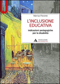 L'inclusione educativa. Indicazioni pedagogiche per la disabilità - Librerie.coop L'inclusione educativa. Indicazioni pedagogiche per la disabilità - Librerie.coop