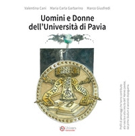 Uomini e donne dell'Università di Pavia - Librerie.coop