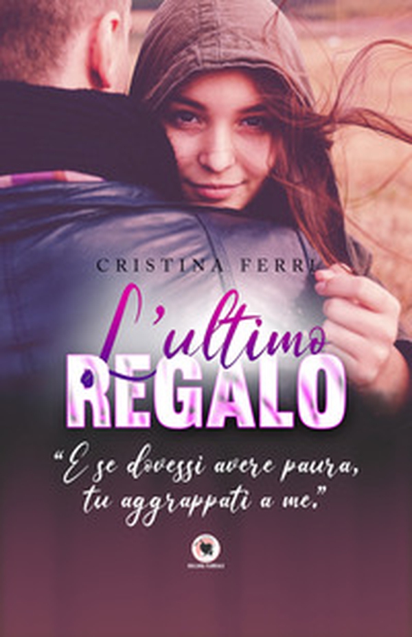 L'ultimo regalo - Librerie.coop L'ultimo regalo - Librerie.coop