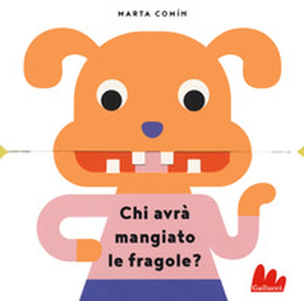 Chi avrà mangiato le fragole? - Librerie.coop Chi avrà mangiato le fragole? - Librerie.coop