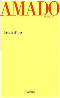 Frutti d'oro - Librerie.coop Frutti d'oro - Librerie.coop
