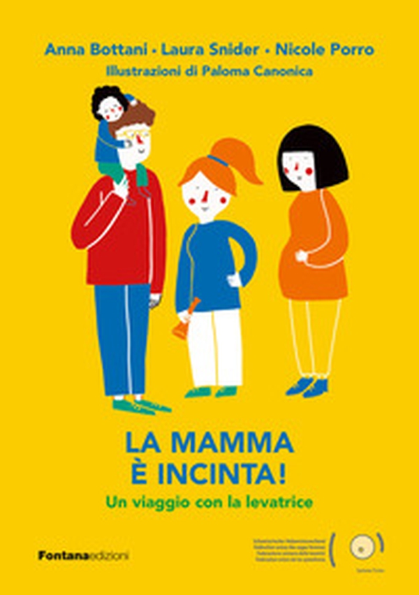La mamma è incinta! Un viaggio con la levatrice - Librerie.coop
