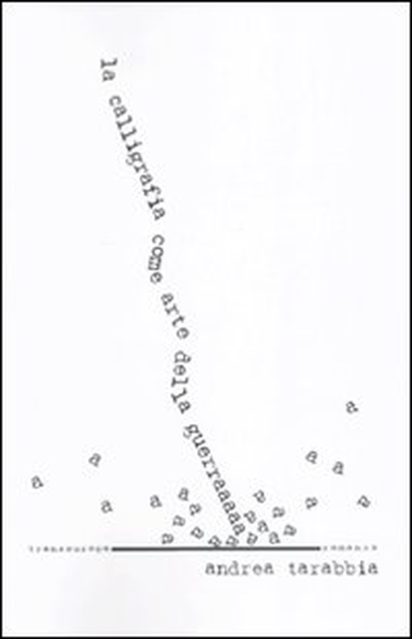La calligrafia come arte della guerra - Librerie.coop
