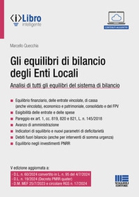 Gli equilibri di bilancio degli enti locali. Analisi di tutti gli equilibri del sistema di bilancio - Librerie.coop