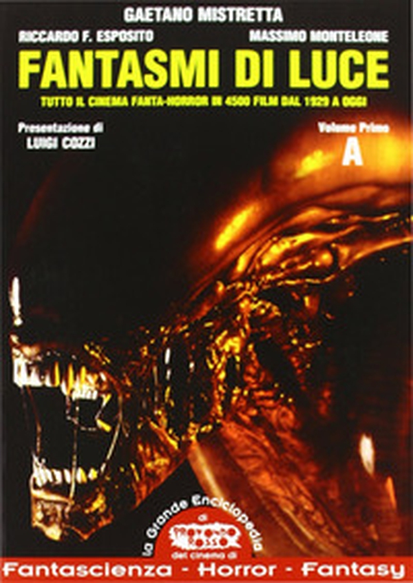 Fantasmi di luce. Tutto il cinema fanta-horror in 4500 film dal 1929 a oggi - Librerie.coop Fantasmi di luce. Tutto il cinema fanta-horror in 4500 film dal 1929 a oggi - Librerie.coop