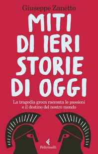 Miti di ieri, storie di oggi - Librerie.coop