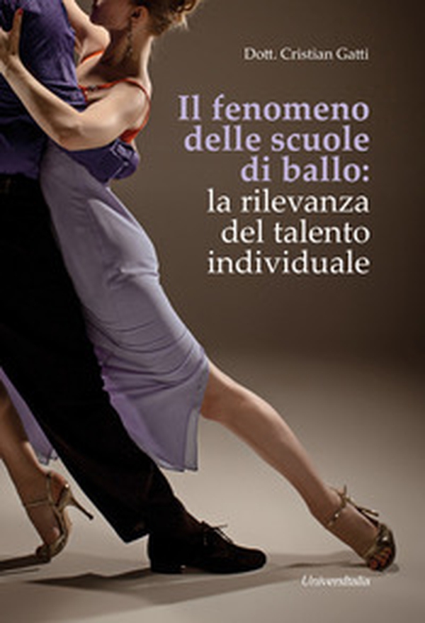 Il fenomeno delle scuole di ballo: la rilevanza del talento individuale - Librerie.coop Il fenomeno delle scuole di ballo: la rilevanza del talento individuale - Librerie.coop
