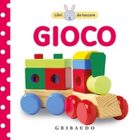 Gioco. Libri da toccare - Librerie.coop