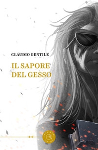 Il sapore del gesso - Librerie.coop