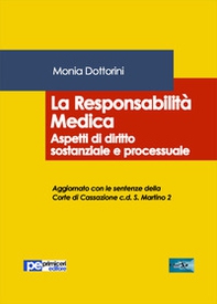 La responsabilità medica. Aspetti di diritto sostanziale e processuale - Librerie.coop La responsabilità medica. Aspetti di diritto sostanziale e processuale - Librerie.coop