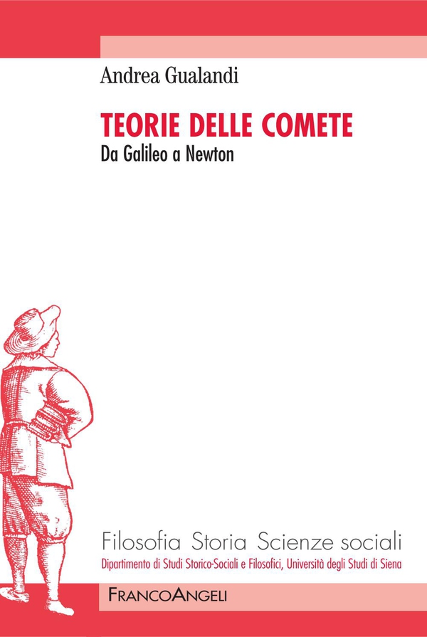 Teorie delle comete. Da Galileo a Newton - Librerie.coop Teorie delle comete. Da Galileo a Newton - Librerie.coop