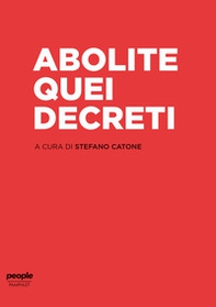 Abolite quei decreti - Librerie.coop