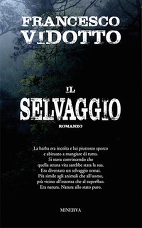 Il selvaggio - Librerie.coop Il selvaggio - Librerie.coop