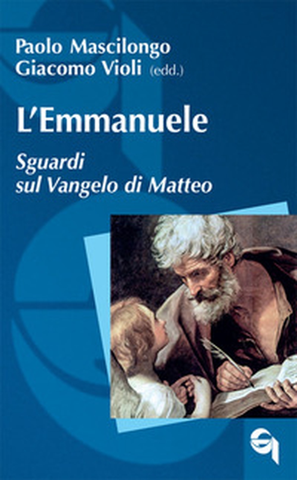 L'Emmanuele. Sguardi sul Vangelo di Matteo - Librerie.coop