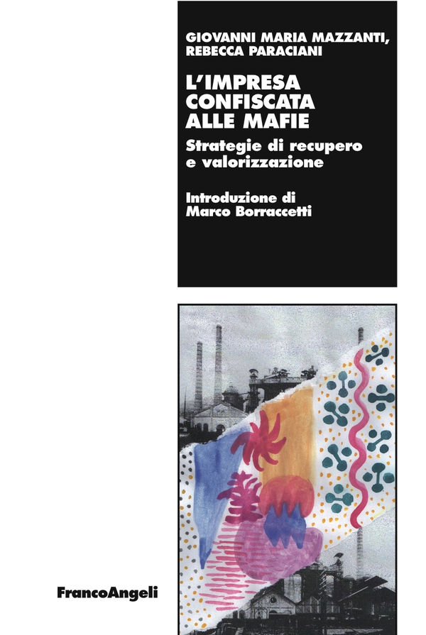 L'impresa confiscata alle mafie - Librerie.coop L'impresa confiscata alle mafie - Librerie.coop