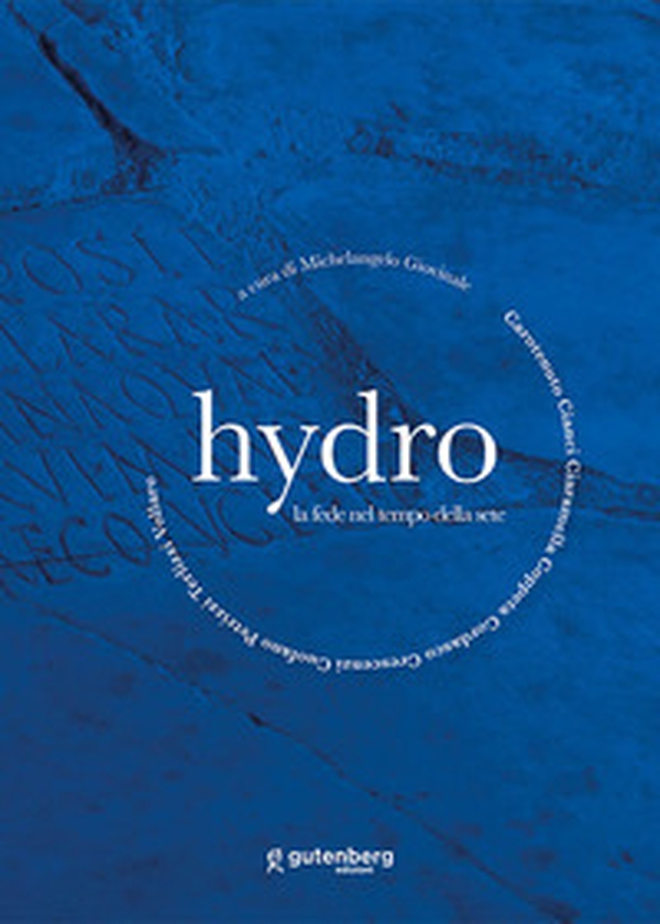 Hydro. La fede nel tempo della sete - Librerie.coop Hydro. La fede nel tempo della sete - Librerie.coop