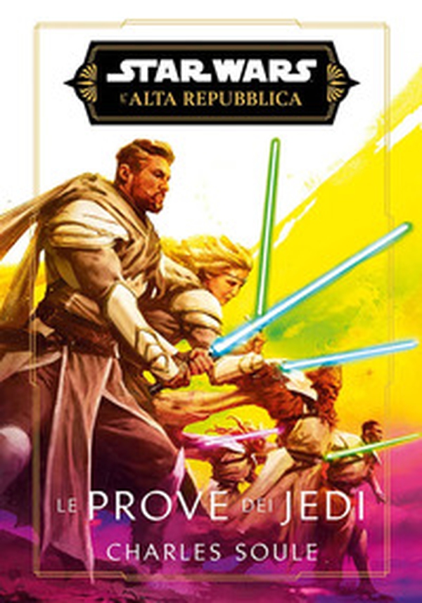 Le prove dei Jedi. L'Alta Repubblica. Star wars - Librerie.coop