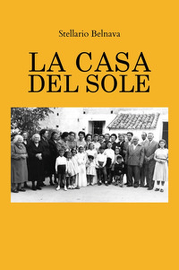 La casa del sole - Librerie.coop La casa del sole - Librerie.coop