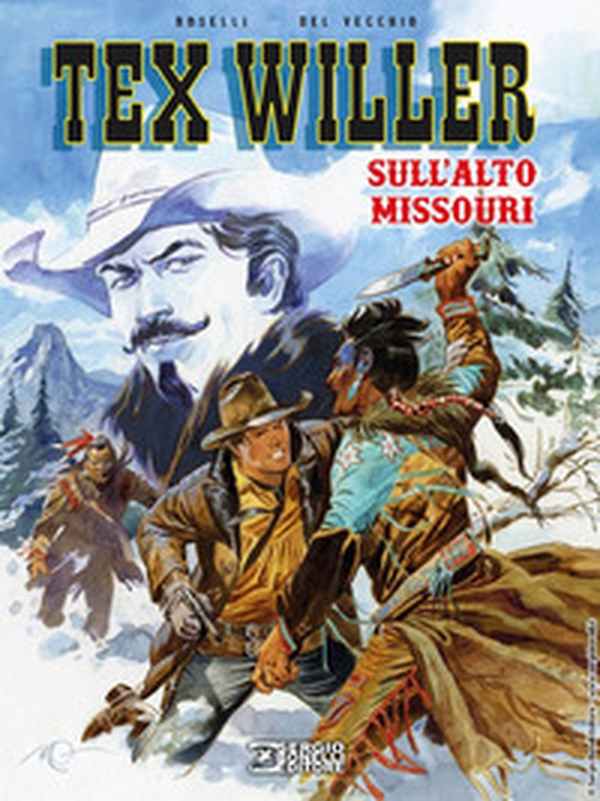 Sull'alto Missouri. Tex Willer - Librerie.coop Sull'alto Missouri. Tex Willer - Librerie.coop