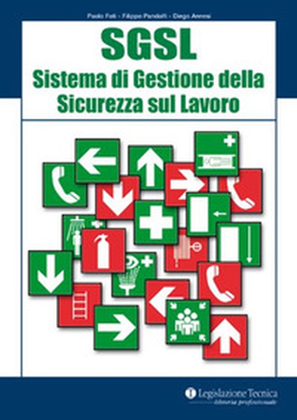 SGSL Sistema di gestione della sicurezza sul lavoro - Librerie.coop SGSL Sistema di gestione della sicurezza sul lavoro - Librerie.coop