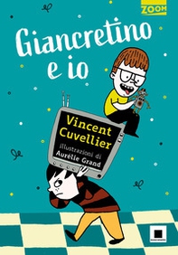 Giancretino e io. Ediz. ad alta leggibilità - Librerie.coop