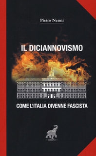 Il diciannovismo. Come l'Italia divenne fascista - Librerie.coop Il diciannovismo. Come l'Italia divenne fascista - Librerie.coop