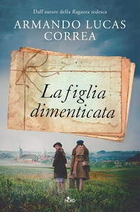 La figlia dimenticata - Librerie.coop